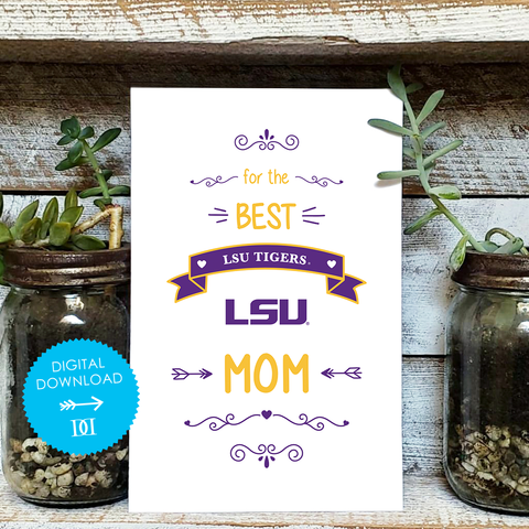 LSU Mom Greeting Card - Digital Download