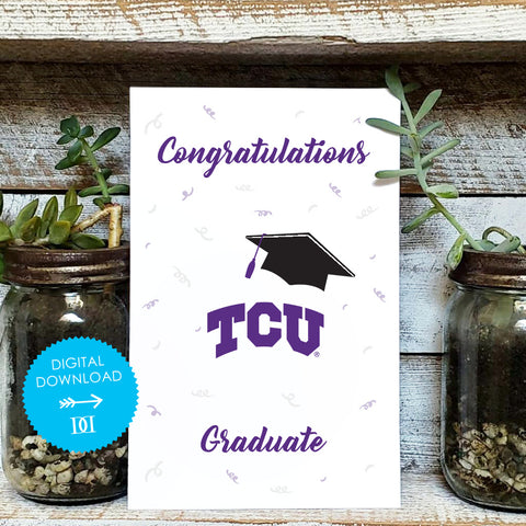Texas Christian Horned Frogs Grad Card - Digital Download