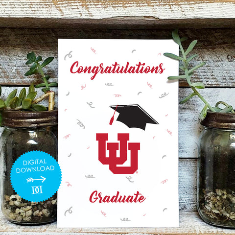 Utah Utes Grad Card - Digital Download